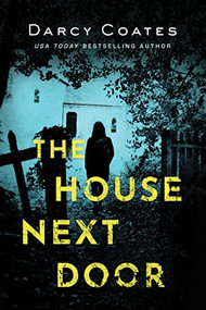 The House Next Door - 9781728220161 by Darcy Coates, 9781728220161