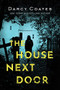 The House Next Door - 9781728220161 by Darcy Coates, 9781728220161