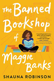 The Banned Bookshop of Maggie Banks by Shauna Robinson, 9781728246444