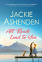 All Roads Lead to You by Jackie Ashenden, 9781728247342