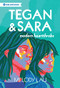 Tegan and Sara (Modern Heartthrobs) by Melody Lau, 9781778430046