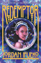 Redemptor (Raybearer Book 2) (A Novel) - 9781419739866 by Jordan Ifueko, 9781419739866