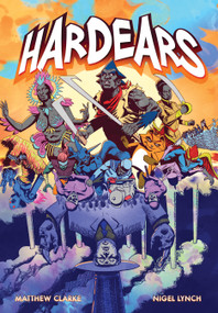 Hardears (A Graphic Novel) - 9781419751936 by Matthew Clarke, Nigel Lynch, Cathy Thomas, 9781419751936