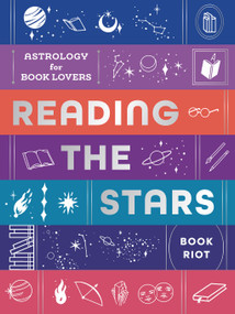 Reading the Stars (Astrology for Book Lovers) by Book Riot, 9781419758874