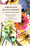 American Wildflowers: A Literary Field Guide by Susan Barba, Leanne Shapton, 9781419760167