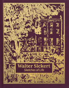 Walter Sickert (Sketches of Life) by Thomas Kennedy, 9781849768221