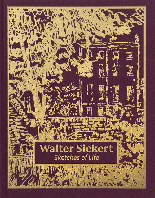 Walter Sickert (Sketches of Life) by Thomas Kennedy, 9781849768221