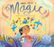 Magic (Once Upon a Faraway Land) by Mirelle Ortega, 9781951836573