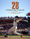 28: A Photographic Tribute to Buster Posey by Brad Mangin, Brian Murphy, Buster Posey, Mike Krukow, Duane Kuiper, 9781951836962