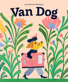 Van Dog (A Picture Book) by Mikolaj Pa, Gosia Herba, 9781990252129