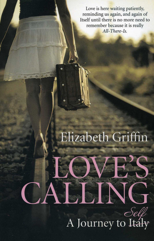 Love's Calling (A Journey to Self) by Elizabeth Griffin, 9781782794707