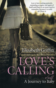 Love's Calling (A Journey to Self) by Elizabeth Griffin, 9781782794707