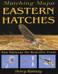 Matching Major Eastern Hatches by Henry Ramsay, 9780811707305
