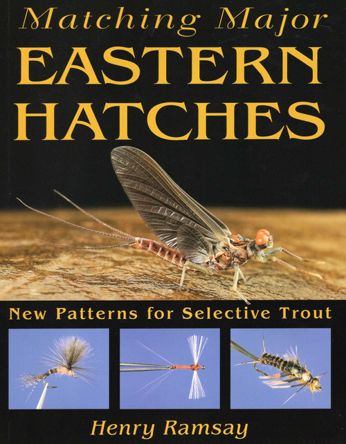 Matching Major Eastern Hatches by Henry Ramsay, 9780811707305