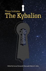 The Kybalion (The Three Initiates) by Lucas Fernando Sosa, 9781785359835