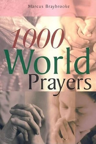 1000 World Prayers by Marcus Braybrooke, 9781903816172
