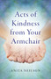 Acts of Kindness from Your Armchair by Anita Neilson, 9781785356179