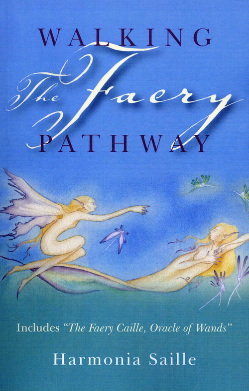 Walking the Faery Pathway by Harmonia Saille, 9781846942457