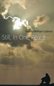Still, In One Peace by Ronald William Cadmus, 9781782794745