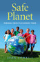 Safe Planet: (Renewable Energy plus Workers' Power) by John Cowsill, 9781780996820
