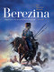 Berezina Book 2 by Frederic Richaud, Ivan Gil, 9781800440715