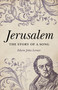 Jerusalem (The Story of a Song) by Edwin John Lerner, 9781803411040