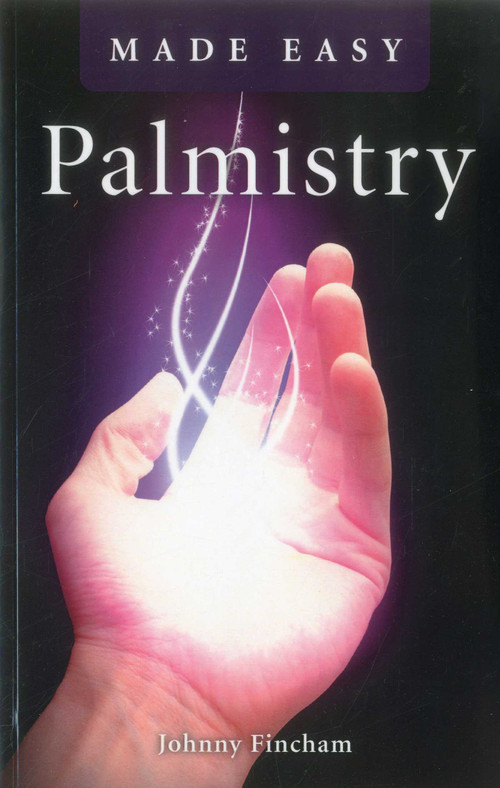 Palmistry Made Easy by Johnny Fincham, 9781846946202