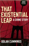 That Existential Leap (A Crime Story) by Dolan Cummings, 9781780994956