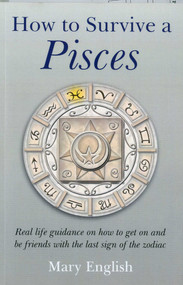 How to Survive a Pisces by Mary English, 9781846942525