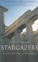Stargazers (Stories of The First Philosophers) by Paul Rossetti Bjarnason, 9781846940583