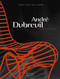 André Dubreuil by Jean-Louis Gaillemin, 9782915542004