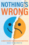 Nothing's Wrong (A Man's Guide to Managing Emotions (Gift For Men, Learn Good Communication Skills)) by David Kundtz, 9781684810284