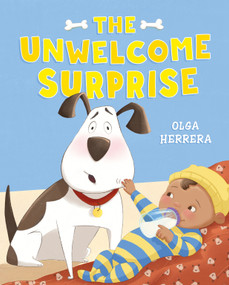 The Unwelcome Surprise by Olga Herrera, 9781250827678