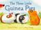 The Three Little Guinea Pigs by Erica S. Perl, Amy Young, 9780374390044