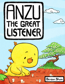 Anzu the Great Listener by Benson Shum, Benson Shum, 9781250776136