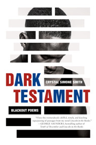 Dark Testament (Blackout Poems) by Crystal Simone Smith, 9781250854360