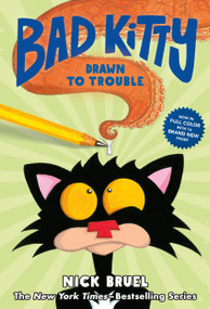 Bad Kitty Drawn to Trouble (full-color edition) - 9781250782397 by Nick Bruel, 9781250782397
