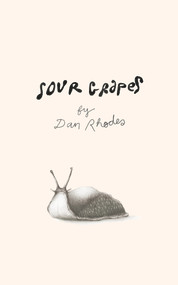 Sour Grapes by Dan Rhodes, 9781785632921