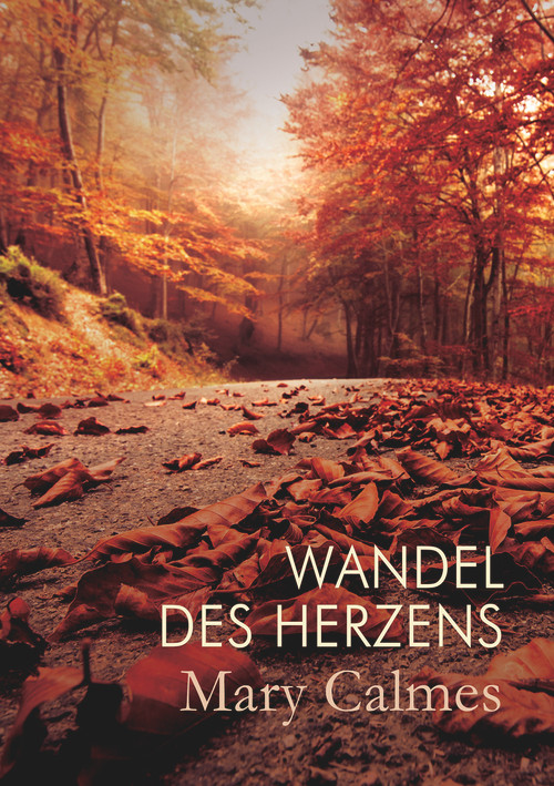 Wandel des Herzens (German Edition) by Mary Calmes, Nicoletta, 9781634765046
