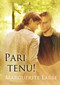 Pari Tenu! (French Edition) by Marguerite Labbe, 9781634767064