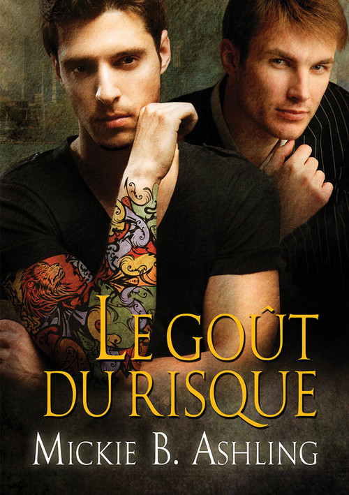 Le goût du risque (French Edition) by Mickie B Ashling, Anne Solo, 9781634768900