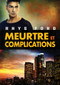 Meurtre Et Complications (French Edition) by Rhys Ford, Anne Solo, 9781634771054