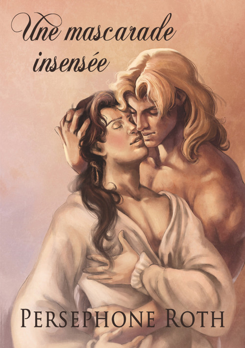 Une Mascarade Insensee (French Edition) by Persephone Roth, Black Jax, 9781634772181