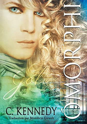 Omorphi (Français) (French Edition) by C Kennedy, Benedicte Girault, 9781634772211