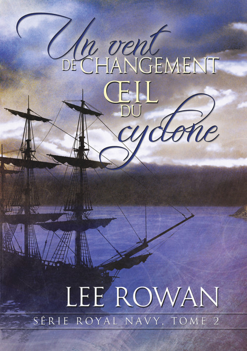 Vent de Changement Et Oeil Du Cyclone (French Edition) by Lee Rowan, Anne Solo, 9781634774345