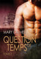Question de temps, tome 2 (French Edition) by Mary Calmes, Ingrid Lecouvez, 9781634776424