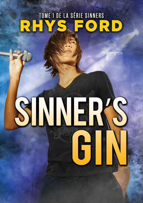 Sinner's Gin (Français) (French Edition) by Rhys Ford, Emmanuelle Rousseau, 9781634778596