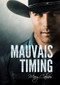 Mauvais timing (French Edition) by Mary Calmes, Anne Solo, 9781635330809