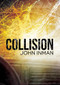 Collision (French Edition) by John Inman, Lily Karey, 9781635331592