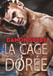 Cage Dorée (Translation) (French Edition) by Black Jax, Damon Suede, 9781635334654